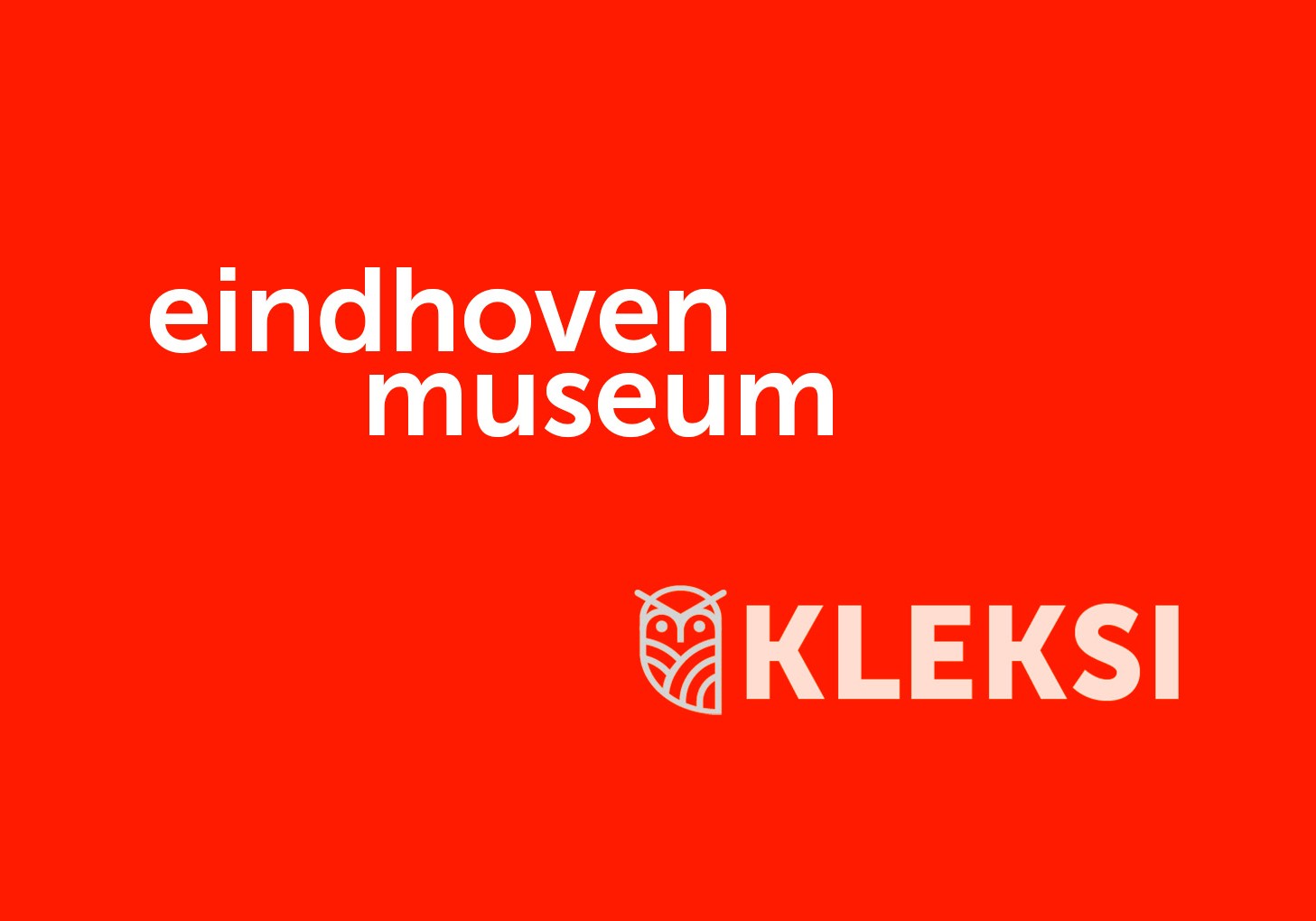 Collaboration with Eindhoven Museum confirmed